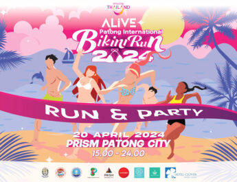 ALiVE Patong International Bikini Run 2024 งานวิ่งบิกินี่สุดเซ็กซี่ครั้งแรกริมหาดป่าตอง จังหวัดภูเก็ต