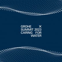 โกรเฮ่จัดกิจกรรม GROHE X Summit 2023 ภายใต้แนวคิด “Caring for Water”